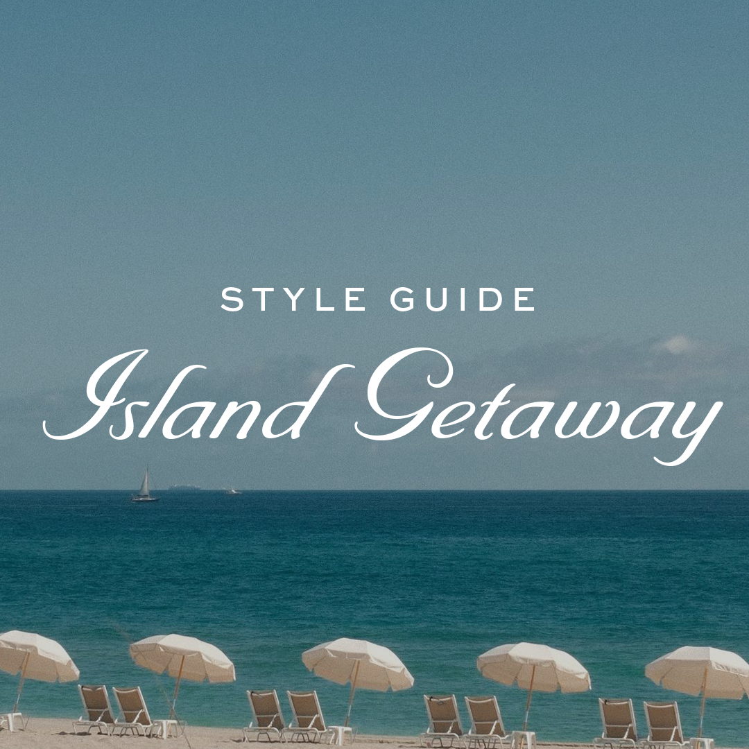 Style Guide: Island Getaway