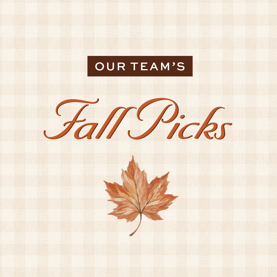 Our Team’s Fall Picks